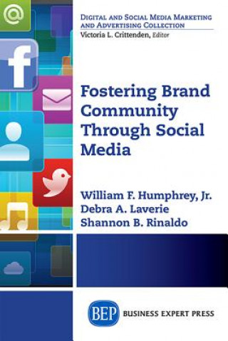 Book Fostering Brand Community Through Social Media Debra A. Laverie