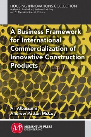 Könyv A Business Framework for International Commercialization of Innovative Construction Products Ali Albassami