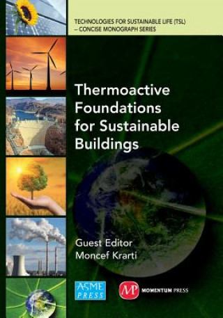 Buch Thermoactive Foundations for Sustainable Buildings Moncef Krarti