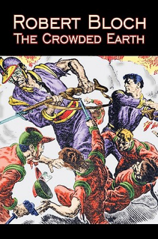 Book The Crowded Earth Robert Bloch