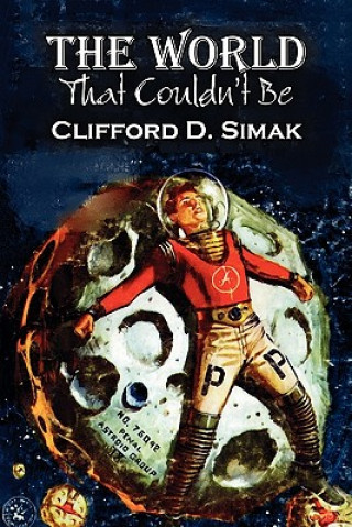 Libro The World That Couldn't Be Clifford D. Simak