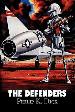 Book The Defenders Philip K. Dick
