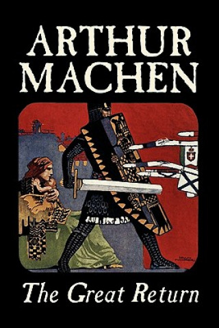 Kniha The Great Return Arthur Machen