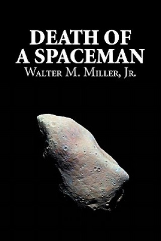 Książka Death of a Spaceman Walter M. Miller Jr