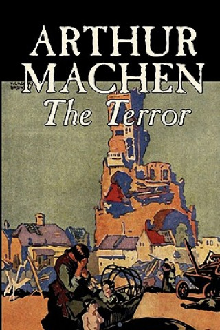 Knjiga The Terror Arthur Machen