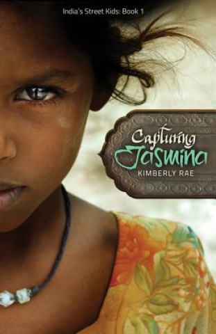 Knjiga Capturing Jasmina Kimberly Rae
