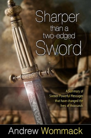 Carte Sharper Than a Two-Edged Sword Andrew Wommack
