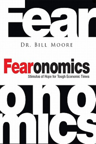 Carte Fearonomics Bill Moore