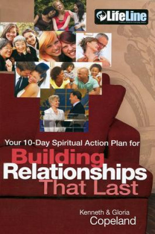 Livro Building Relationships That Last: Your 10-Day Spiritual Action Plan Kenneth Copeland
