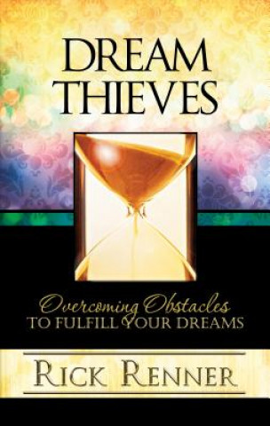 Kniha Dream Thieves Rick Renner