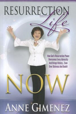 Carte Resurrection Life Now! Anne Gimenez