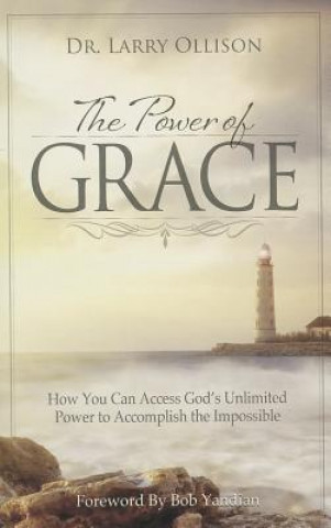 Kniha Power Of Grace Larry Ollison