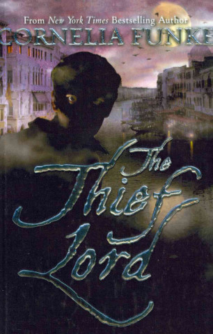 Kniha The Thief Lord Cornelia Funke
