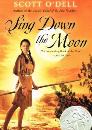Knjiga Sing Down the Moon Scott O'Dell