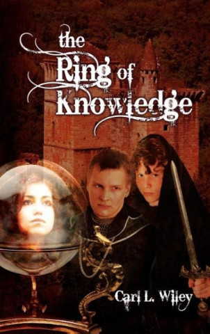 Knjiga The Ring of Knowledge Carl L. Wiley