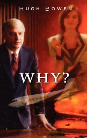Könyv WHY? Hugh Bowen