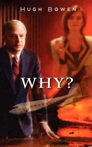 Книга WHY? Hugh Bowen