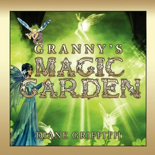 Książka Granny's Magic Garden Diane Griffith