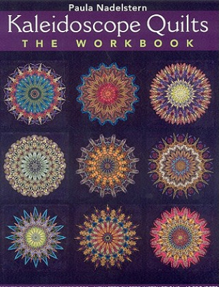 Книга Kaleidoscope Quilts-The Workbook Paula Nadelstern