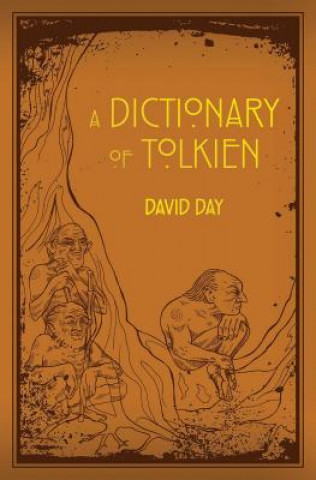 Kniha Dictionary of Tolkien David Day