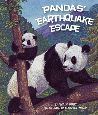 Carte Pandas' Earthquake Escape Phyllis J. Perry