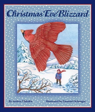 Kniha Christmas Eve Blizzard Andrea Vlahakis