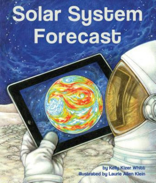 Carte Solar System Forecast Kelly Kizer Whitt