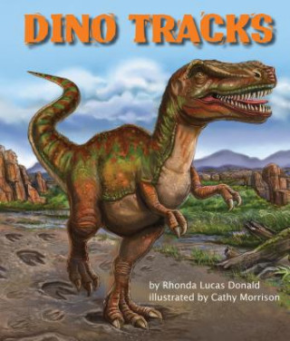 Könyv Dino Tracks Rhonda Lucas Donald