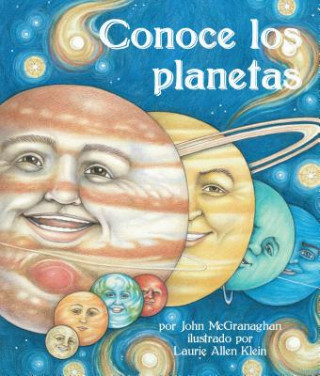 Könyv Conoce los Planetas = Meet the Planets John McGranaghan