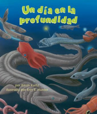Книга Un Dia En La Profundidad Kevin Kurtz
