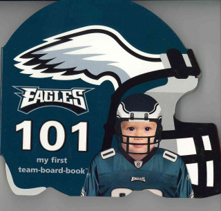 Kniha Philadelphia Eagles 101 Brad M. Epstein