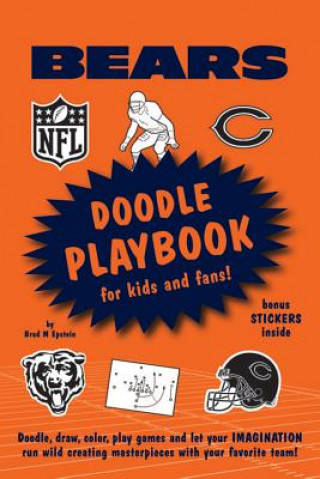 Kniha Chicago Bears Doodle Playbook: For Kids and Fans! Brad M. Epstein