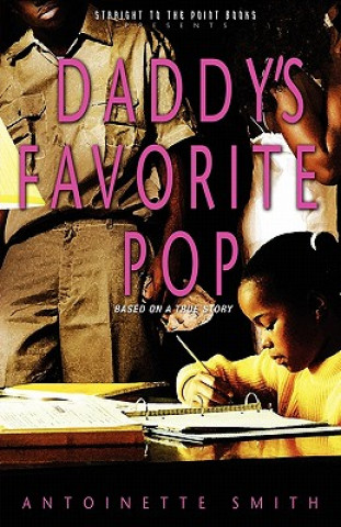 Kniha Daddy's Favorite Pop Antoinette Smith