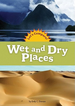 Kniha Wet and Dry Places Emily C. Dawson