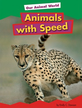 Knjiga Animals with Speed Heather Adamson