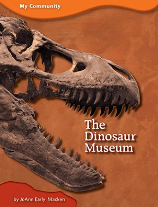 Carte The Dinosaur Museum JoAnn Early Macken
