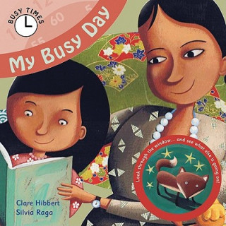 Kniha My Busy Day Clare Hibbert