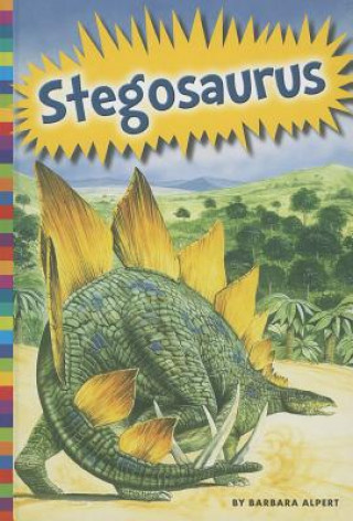 Könyv Stegosaurus Barbara Alpert