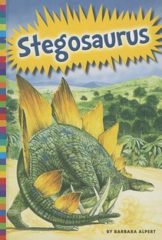 Knjiga Stegosaurus Barbara Alpert