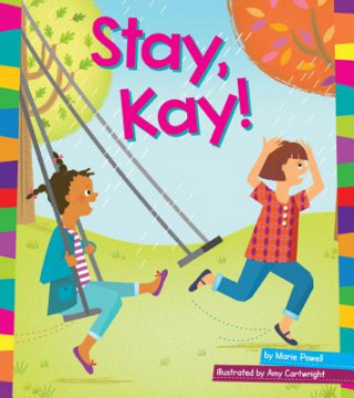 Kniha Stay, Kay! Marie Powell