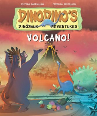 Knjiga Volcano! Stephen Bordiglioni
