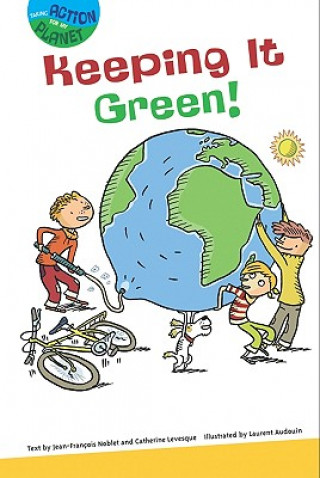 Knjiga Keeping It Green! Jean-Francis Noblet