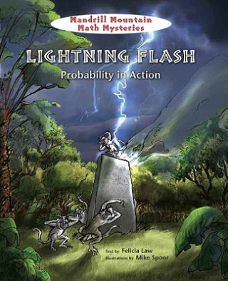 Book Lightning Flash: Probability in Action Felicia Law