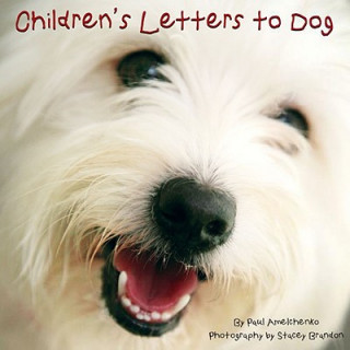 Kniha Children's Letters to Dog Paul Amelchenko