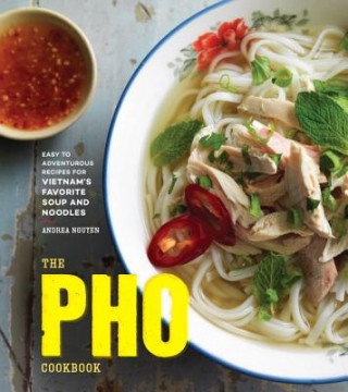 Книга Pho Cookbook Andrea Nguyen
