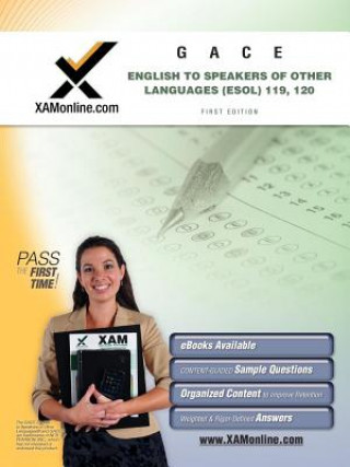 Kniha English to Speakers of Other Languages (ESOL) Teacher Certification Exam: GACE 119, 120 Sharon Wynne