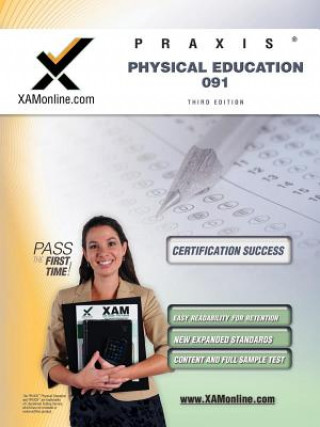 Boek Praxis Physical Education 091 Teacher Certification Test Prep Study Guide Sharon A. Wynne