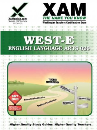Carte West-E English Language Arts Teacher Certification Test Prep Study Guide Sharon Wynne