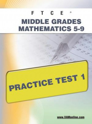 Libro Ftce Middle Grades Math 5-9 Practice Test 1 Sharon Wynne