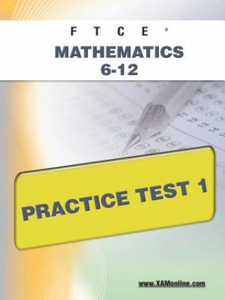 Buch Ftce Mathematics 6-12 Practice Test 1 Sharon Wynne